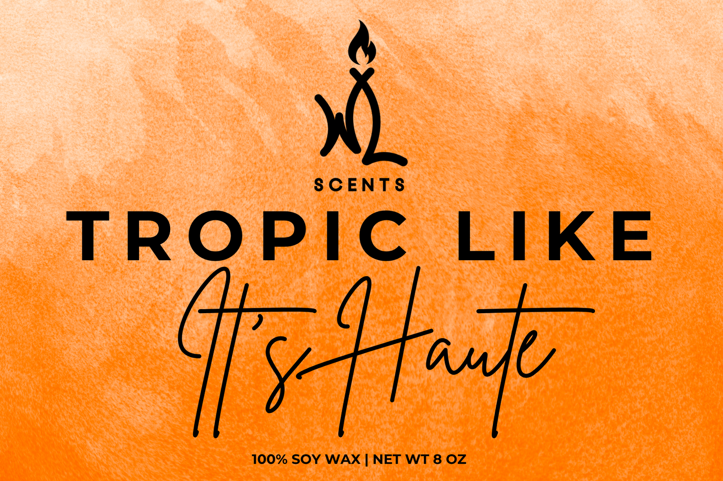 Tropic Like It's Haute