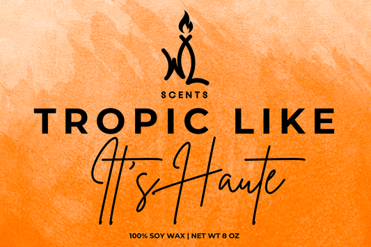 Tropic Like It's Haute